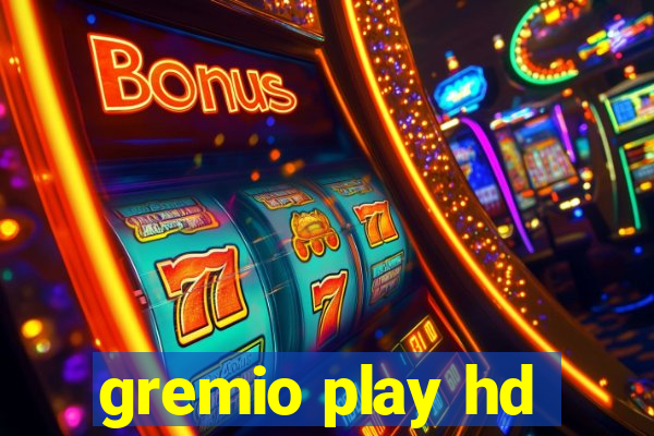 gremio play hd